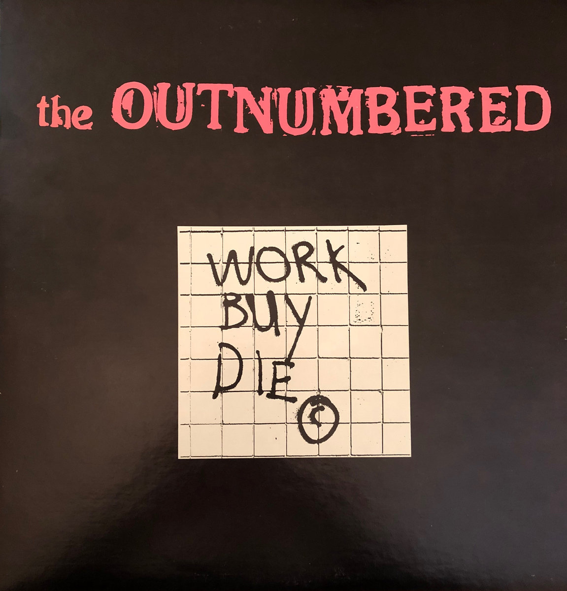 Work, Buy, Die by The Outnumbered (Album): Reviews, Ratings, Credits ...