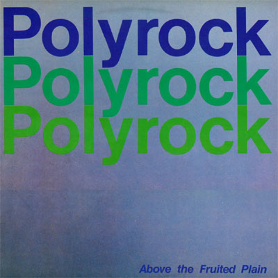 Above the Fruited Plain by Polyrock (EP, New Wave): Reviews, Ratings ...