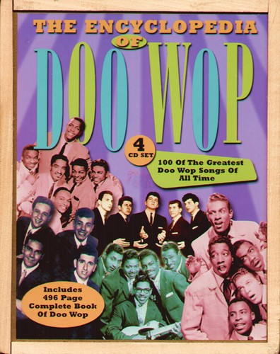 The Encyclopedia of Doo Wop, Volume 1 by Various Artists
