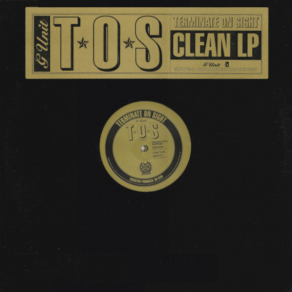 T.O.S. (Terminate on Sight) (Clean LP) by G-Unit (Album; G