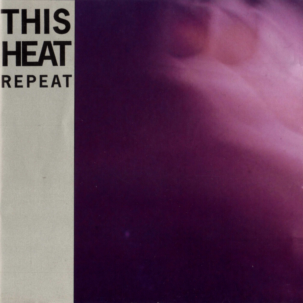 Repeat by This Heat (Album, Tape Music): Reviews, Ratings, Credits