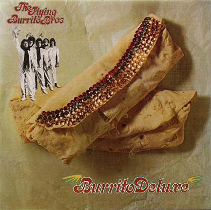 Burrito Deluxe by The Flying Burrito Bros (Album, Country