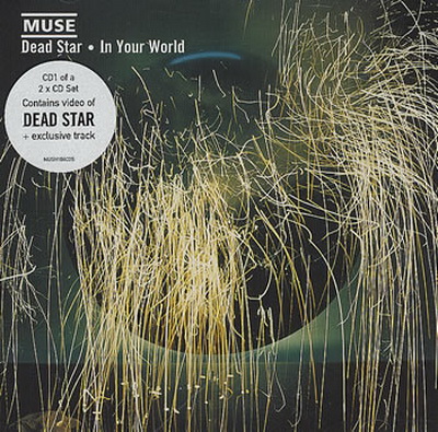 Dead Star / In Your World by Muse (Single, Alternative Rock