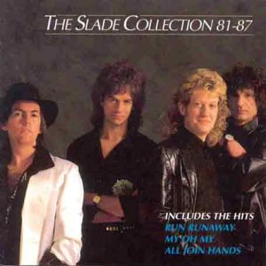 The Slade Collection 81-87 by Slade (Compilation, Glam Rock): Reviews ...