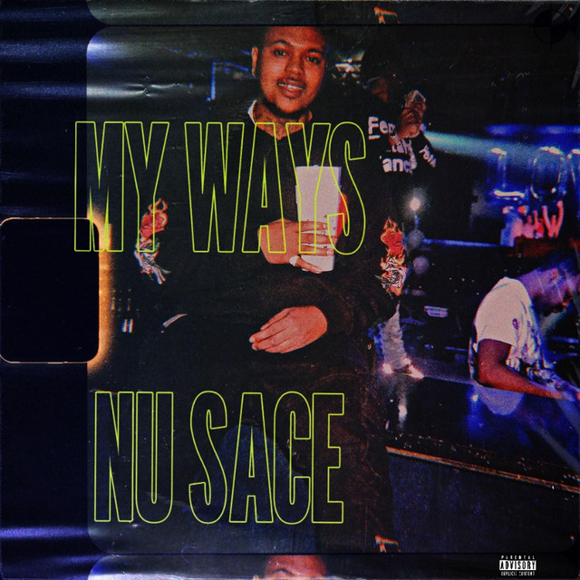 My Ways by Nu Sace (Single, East Coast Hip Hop): Reviews, Ratings ...