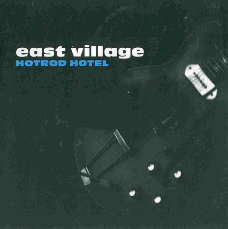 Hotrod Hotel by East Village (Compilation, Indie Pop): Reviews 