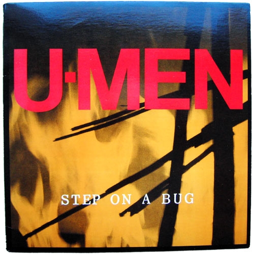 Step on a Bug by U-Men (Album, Noise Rock): Reviews, Ratings, Credits ...