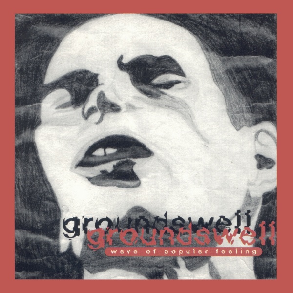 Groundswell Albums songs, discography, biography, and listening guide