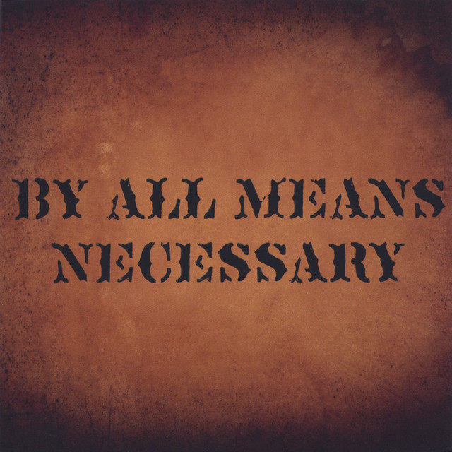 By All Means Necessary by By All Means Necessary (EP): Reviews, Ratings ...