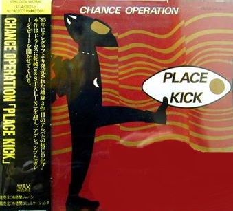 Place Kick by Chance Operation (Album): Reviews, Ratings, Credits, Song ...