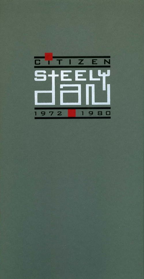 Citizen Steely Dan: 1972-1980 by Steely Dan (Compilation, Pop Rock