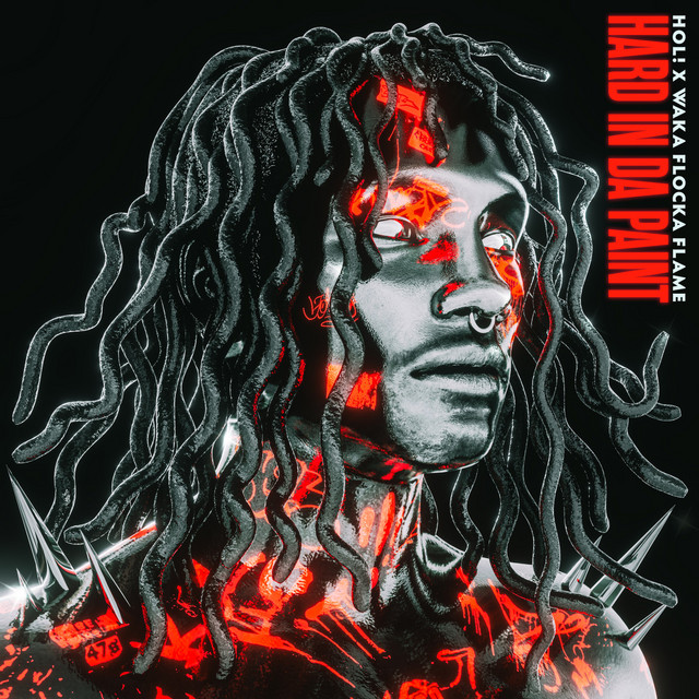 Hard in da Paint by HOL! & Waka Flocka Flame (Single, Riddim): Reviews ...