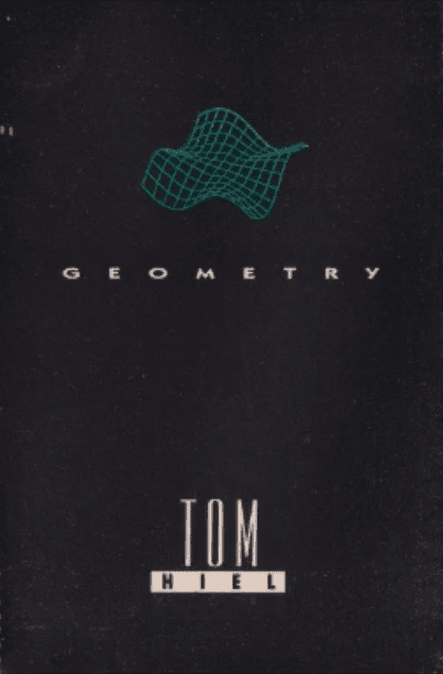 Geometry by Tom Hiel (Album): Reviews, Ratings, Credits, Song list ...