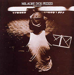 BRA74年オリジ！2LP！Milton Nascimento/Milagre〜 Milton Nascimento : Milagre Dos Peixes (LP, Vinyl record
