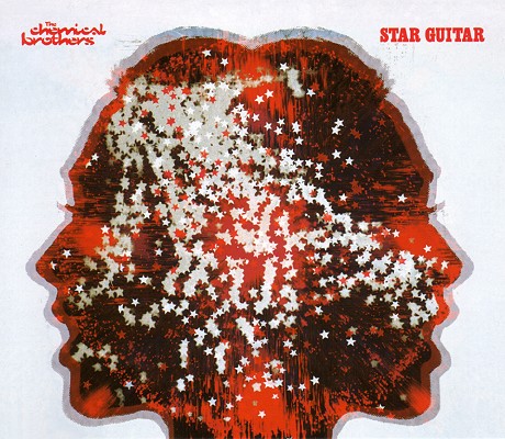 Star Guitar by The Chemical Brothers (Single, Progressive House