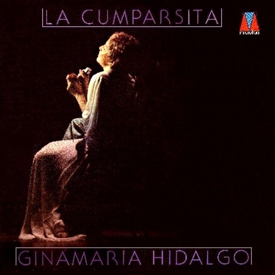 La cumparsita by Ginamaria Hidalgo (Album; Microfón; FDX-314