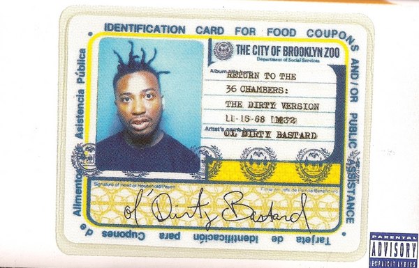 Return to the 36 Chambers: The Dirty Version by Ol' Dirty Bastard