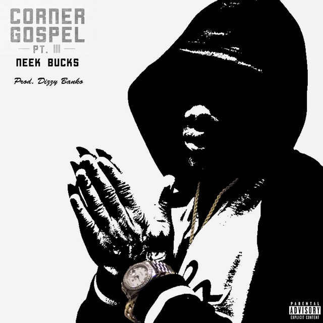 Corner Gospel 3 by Neek Bucks (Single): Reviews, Ratings, Credits, Song ...