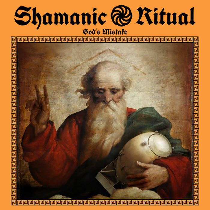 God's Mistake by Shamanic Ritual (Album): Reviews, Ratings, Credits ...
