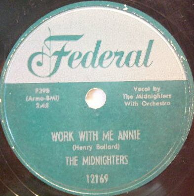 Work With Me Annie / Until I Die by The Midnighters (Single, Doo-Wop):  Reviews, Ratings, Credits, Song list - Rate Your Music