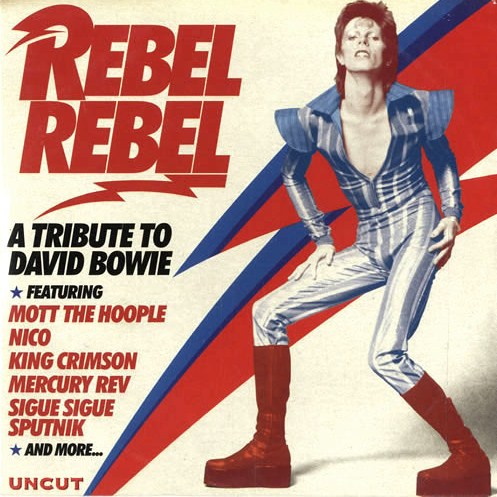 Rebel Rebel: A Tribute to David Bowie by Various Artists (Compilation ...