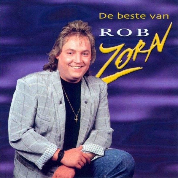 De beste van Rob Zorn Volume 1 by Rob Zorn (Compilation): Reviews ...