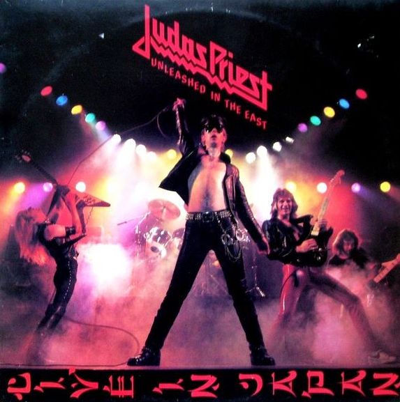 Unleashed in the East: Live in Japan by Judas Priest (Album; CBS