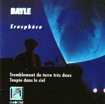 Erosphère by François Bayle (Compilation, Musique concrète 