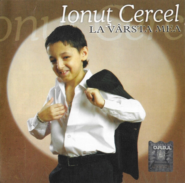 La Vârsta Mea by Ionuţ Cercel (Album): Reviews, Ratings, Credits, Song