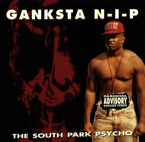 The South Park Psycho by Ganksta N-I-P (Album, Horrorcore