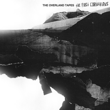 The Overland Tapes by The First Corinthians (EP): Reviews, Ratings