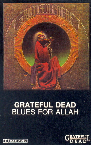 Blues for Allah by Grateful Dead (Album; Grateful Dead