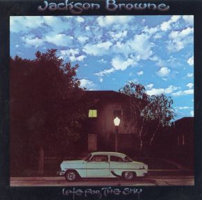 洋楽 Jackson Browne Late For The Sky (RARE!!) BROWNE,JACKSON - Late For The Sky - Amazon.com Music