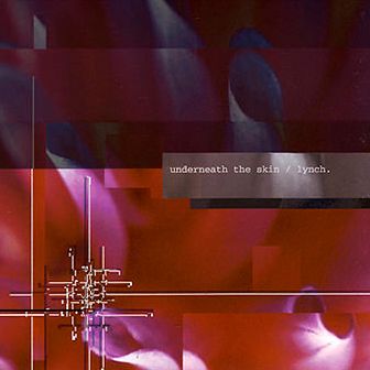 lynch. underneath the skin 葉月 lynch. underneath the skin 葉月 lynch. / UNDERNEATH THE SKIN - OTOTOY