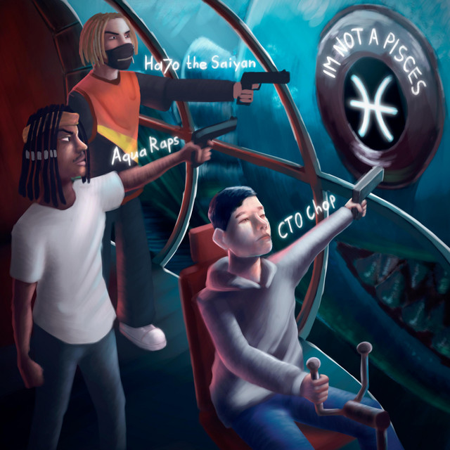Im Not a Pisces by Aqua Raps (Single): Reviews, Ratings, Credits, Song ...