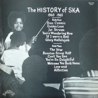 英LP Various History Of Ska 1960-1965 Vol. 1 BDLP203 BAMBOO /00260 The History of Ska 1960-1965 Vol. 1 by Various Artists