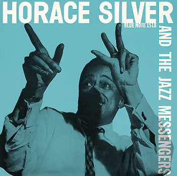 Horace Silver And The Jazz Messengers - Album by Horace