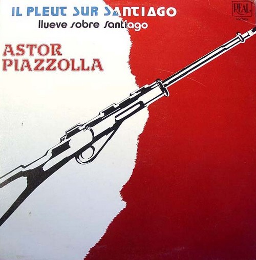 Il pleut sur Santiago (Llueve sobre Santiago) by Astor Piazzolla