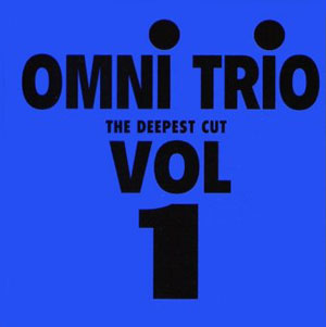 The Deepest Cut Vol. 1 by Omni Trio (Album, Jungle): Reviews 