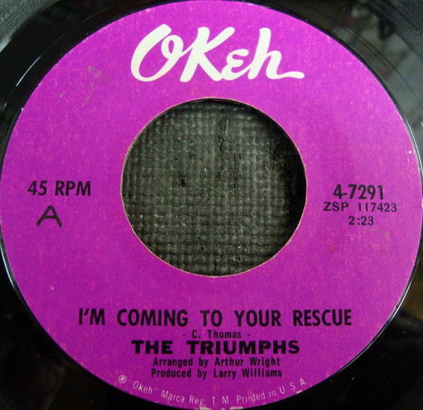 I'm Coming to Your Rescue / The World Owes Me a Lovin' by The Triumphs ...