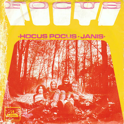 Hocus Pocus / Janis by Focus (Single, Progressive Rock