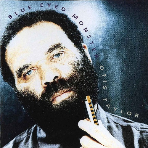 otis tobacco Music lists featuring Otis Taylor