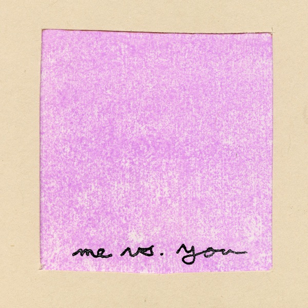 Me vs. You by Everyone Asked About You (Single, Midwest Emo