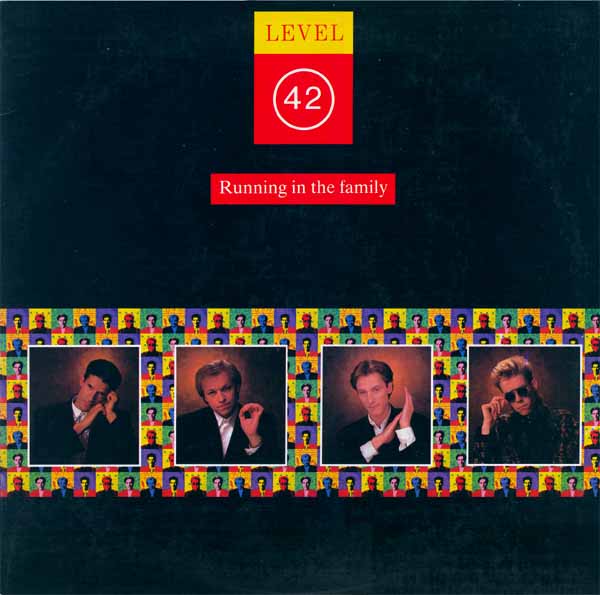 Running in the Family by Level 42 (Album; Polydor; 422 831