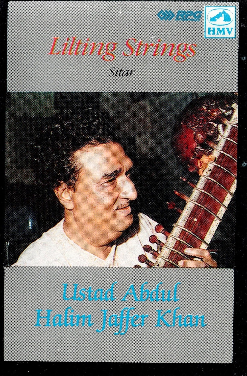 Lilting Strings (Sitar) by Ustad Abdul Halim Jaffer Khan (Album ...