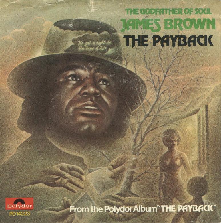 The Payback (Parts 1 & 2) by James Brown (Single, Funk
