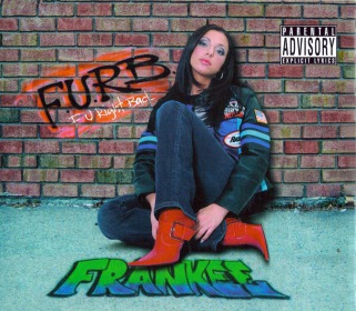 F.U.R.B (F U Right Back) by Frankee (Single; AATW; CDGLOBE355): Reviews ...