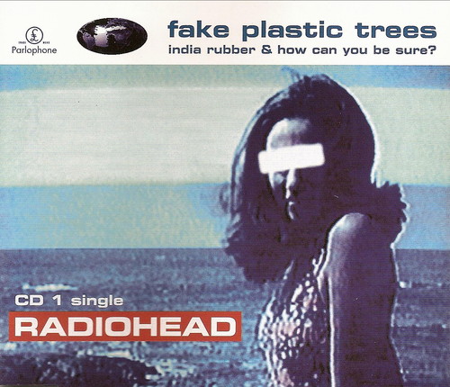 Fake Plastic Trees by Radiohead (Single, Post-Britpop): Reviews