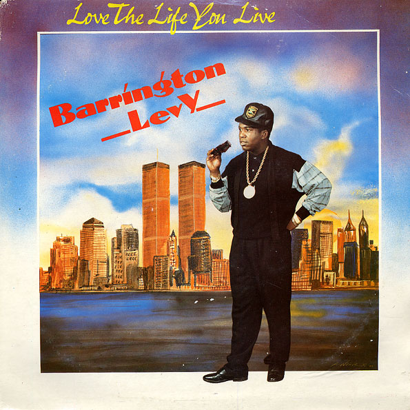Love the Life You Live by Barrington Levy (Album, Dancehall