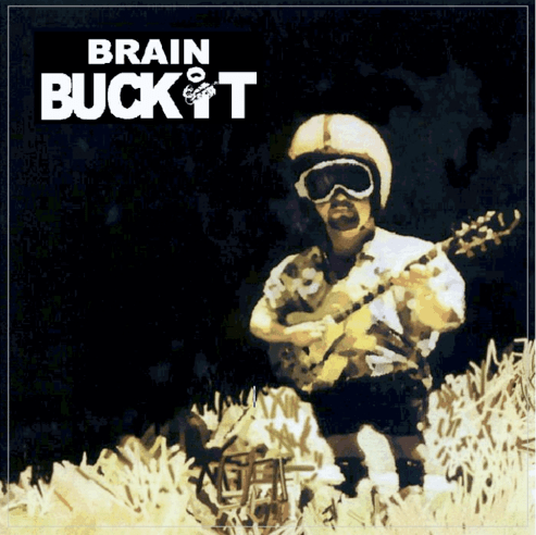 Brain Buckit Albums: songs, discography, biography, and listening guide ...